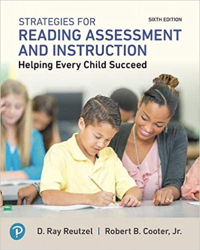 Strategies for Reading Assessment and Instruction Helping Every Child Succeed (6th Edition)[2019] - Original PDF